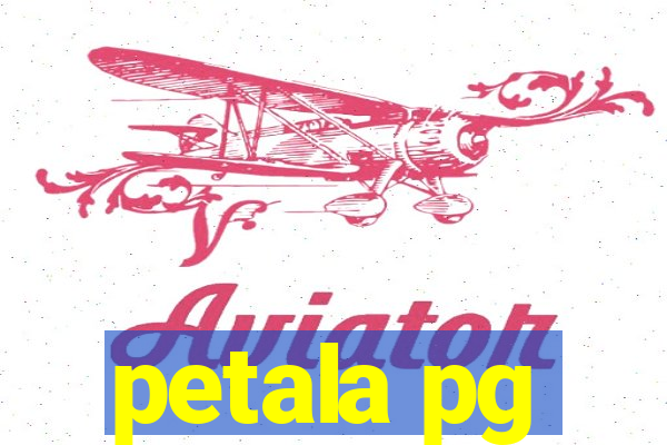 petala pg